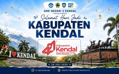 SMK Negeri 2 Kendal mengucapkan selamat Hari Jadi ke-421 Kabupaten Kendal
